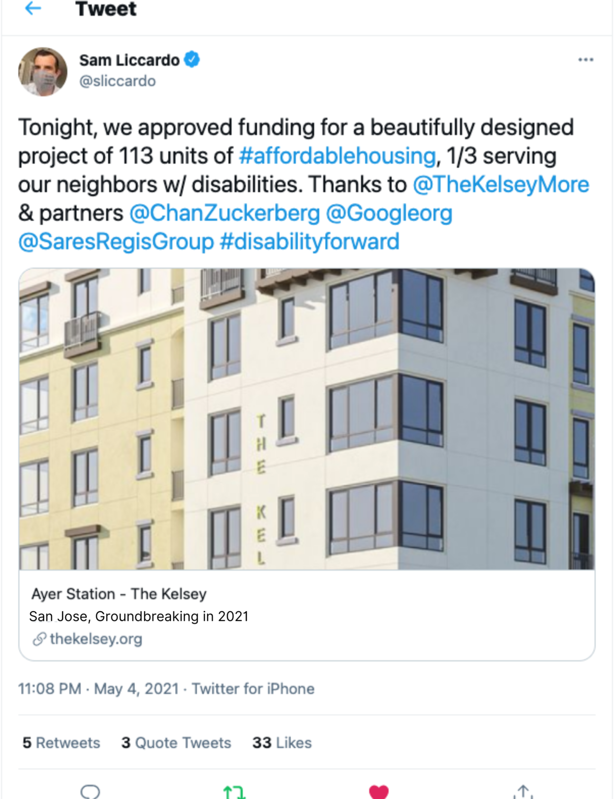 A screenshot of a tweet from Sam Liccardo that says "Tonight, we approve funding for a bautifully designed project of 113 united of #affordablehousing, 1/3 serving our neighbors w/ disabilities. Thanks to @thekelseymore & partners @ChanZuckerberg, @googleorg, @SaresRegisGroup #DisabilityForward