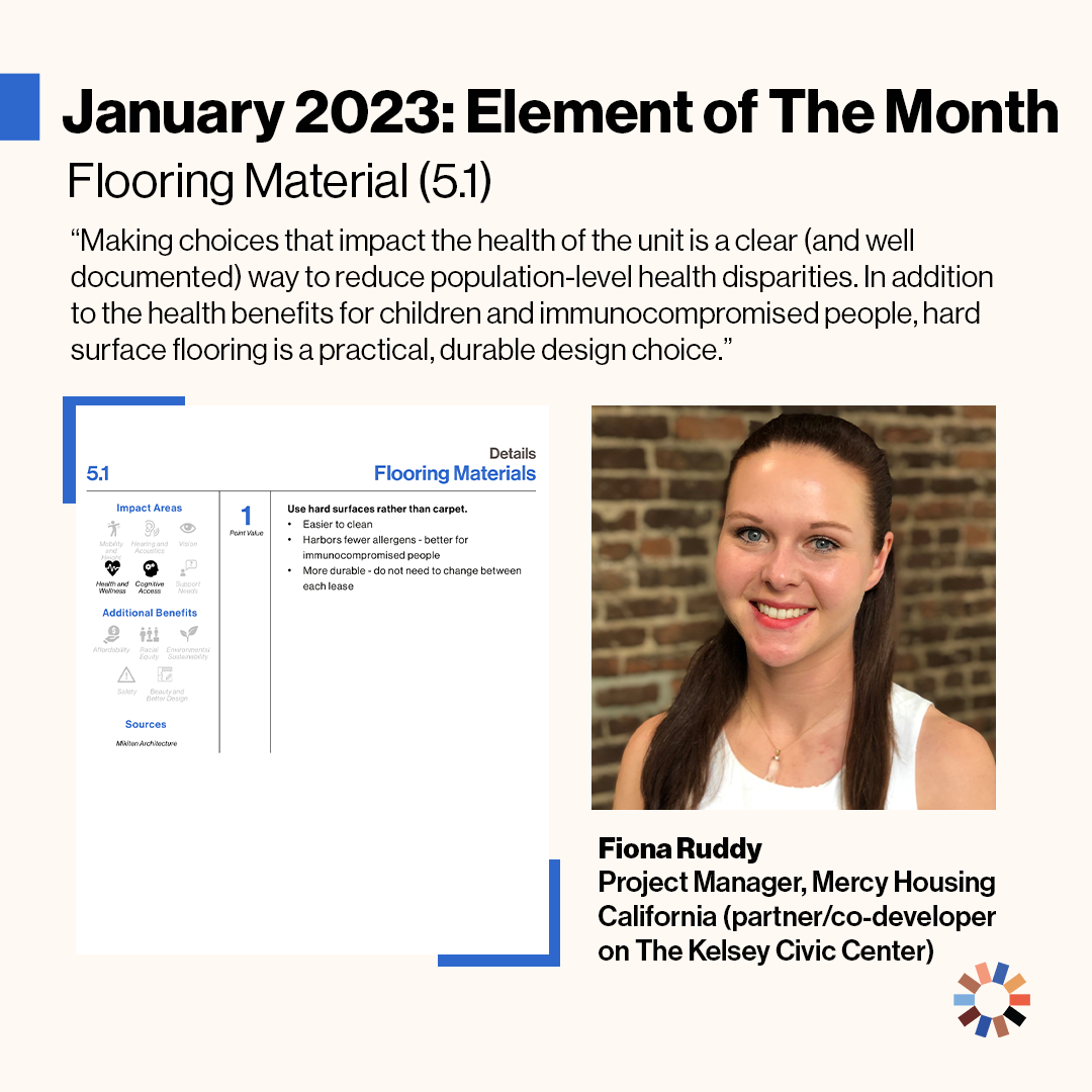 Text on image reads "January 2023: Element of the Month: Flooring Material." "Making choices that impact the health of the unit is a clear (and well documented) way to reduce population-level health disparities. In addition to the health benefits for children and immunocompromised people, hard surface flooring is a practical, durable design choice." The element of flooring materials is pictured as is Fiona, a woman with long brown hair, wearing a white sleeveless shirt, smiles. She is pictured against a brick wall.